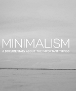 Minimalism: A Documentary About the Important Things