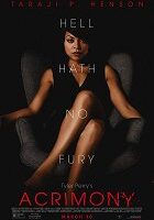 Americký psychologický thriller Acrimony napsaný a zrežírovaný Tylerem Perrym vypráví o loajální ženě Melindě Gayleové (Taraji P. Henson), která už je unavená to