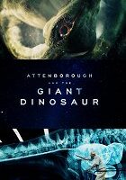 David Attenborough a obří dinosaurus