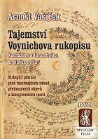 Přední český záhadolog Arnošt Vašíček přichází s originální hypotézou, která odhaluje nejen, kdo byl autorem nejzáhadnější knihy světa – Voynichova rukopisu, ale s pomoci výkladů fascinujících kreseb, kterými je doprovázena, […]