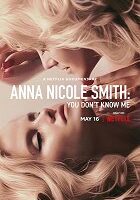 Anna Nicole Smith: Neznáte mě