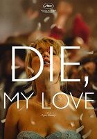 Die, My Love