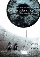 La Mirada Circular (Prohlédnutí v kruhu) je oceňovaný 12minutový španělský film od režisérů Ivána Sáinz-Parda, Dirka Soldnera a Jim-Boxe, kteří v něm velmi působivě propojují zneužívání lidí a ostatní…