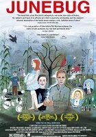 Junebug Film Junebug představuje rodinný příběh z malého městečka v Severní Karolíně, kam na návštěvu za svojí rodinou přijíždí George a jeho nová manželka Madeleine, moderní žena a majitelka výtvarné galerie…