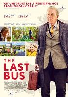 Při cestě nazpět časem i prostorem našel budoucnost… Protagonistou britského nezávislého filmu Poslední autobus je starý pan Harper – jehož ztvárnil uznávaný anglický charakterní herec Timothy Spall…