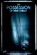 The Possession of David O’Reilly