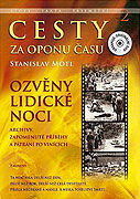 Jaké byly skutečné osudy muže, který přežil lidickou tragédii, protože zabil svého syna? Co s ním bylo po válce a jak vlastně zemřel? Co o celém jeho případu vypovídá vyšetřovací [&hellip;]
