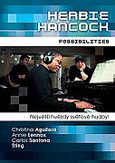 Uznávaný jazzový pianista Herbie Hancock natočil v roce 2005 album Possibilities: Duets. Tehdy si pozval do studia celou řadu slavných interpretů a společně s nimi nahrávku natočil. U mikrofonu se [&hellip;]