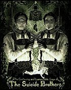 The Continuing and Lamentable Saga of the Suicide Brothers