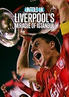 Neslýchané – Spojené království: Liverpoolský zázrak v Istanbulu