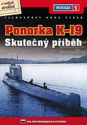 Tragický příběh o havárii první sovětské jaderné raketové ponorky K-19 posloužil jako námět hollywoodského snímku nazvaného K-19: Stroj na smrt. Zdálo se, že nic horšího už vymyslet snad ani nelze, [&hellip;]